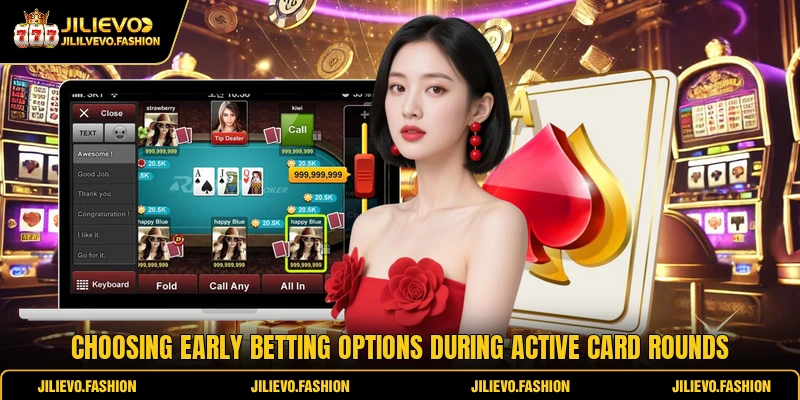 Let It Ride Poker Strategies For Modern Card Games 3 Choosing early betting options during active card rounds