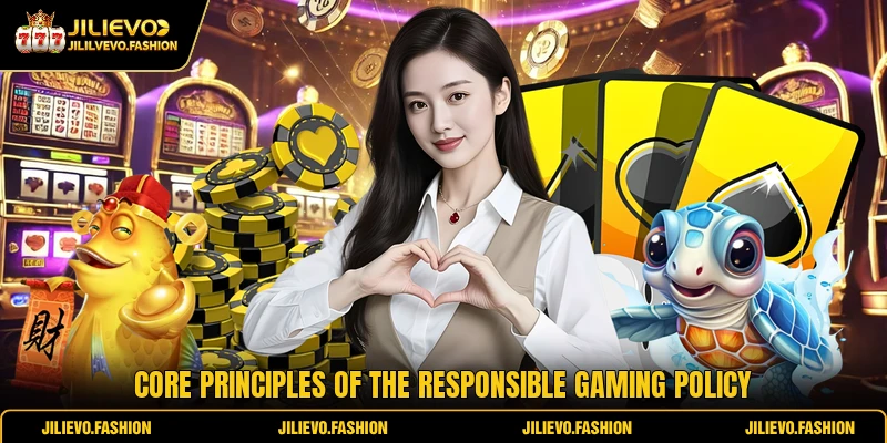 Responsible Gaming 1 Core principles of the responsible gaming policy
