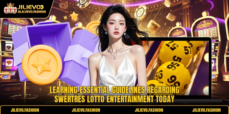 Swertres Lotto Guide For Every Online Gaming Member 1 Learning essential guidelines regarding Swertres Lotto entertainment today