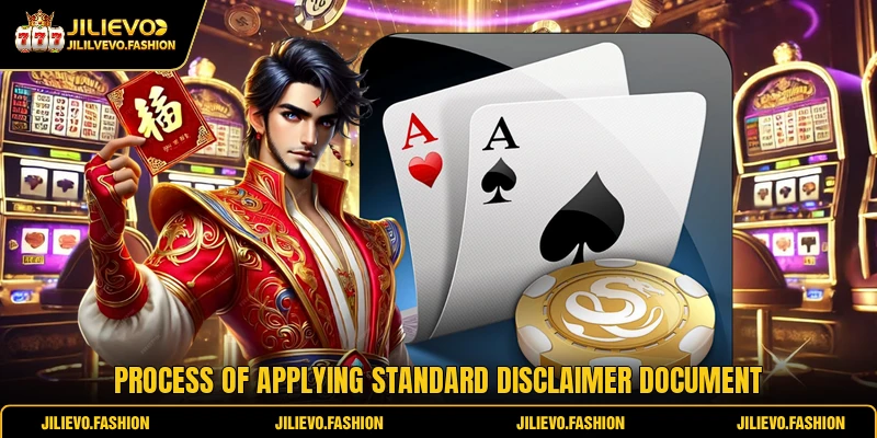 Disclaimer 1 Process of applying standard disclaimer document