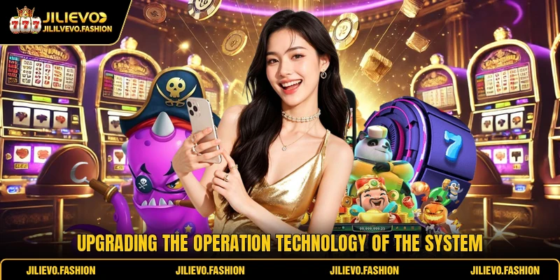 About Us 3 Upgrading the operation technology of the system